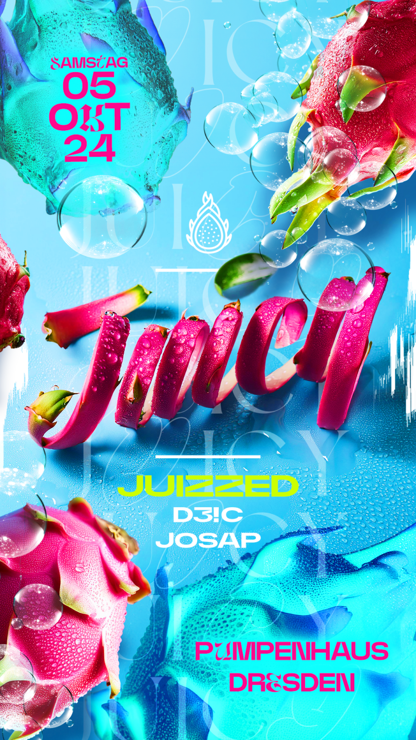 Flyer JUICY • Altes Pumpenhaus