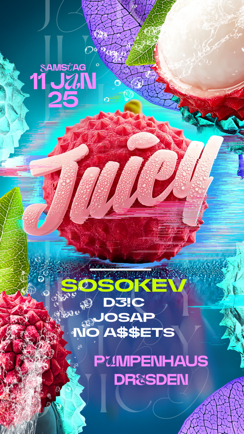 Flyer JUICY • Altes Pumpenhaus