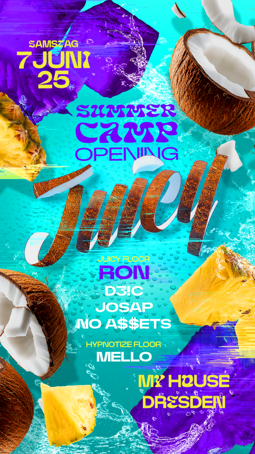 Flyer JUICY • MY HOUSE