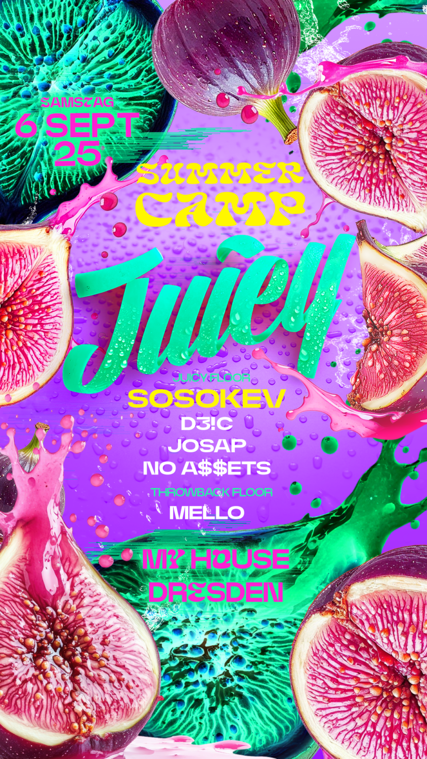Flyer JUICY • MY HOUSE
