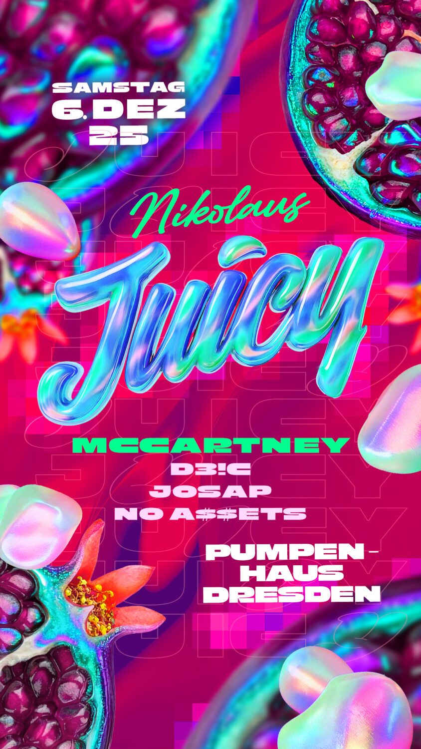 Flyer JUICY • ALTES PUMPENHAUS